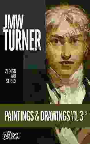 JMW Turner Paintings Drawings Vol 3 (Zedign Art Series)