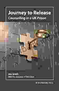 Journey To Release: Counselling In A UK Prison