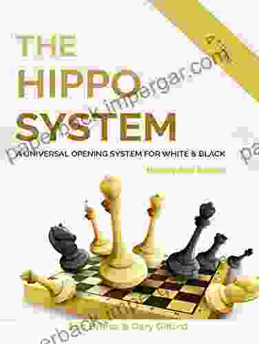 The Hippo System: A Universal Opening System For White And Black Mongredien Edition