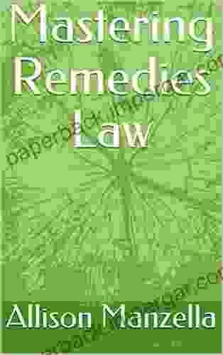 Mastering Remedies Law