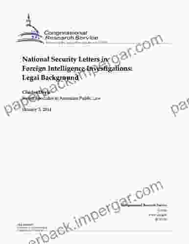 National Security Letters in Foreign Intelligence Investigations: Legal Background