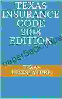 TEXAS INSURANCE CODE 2024 EDITION