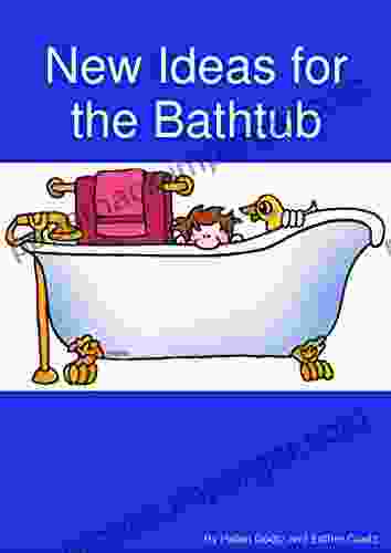 New Ideas for the Bathtub