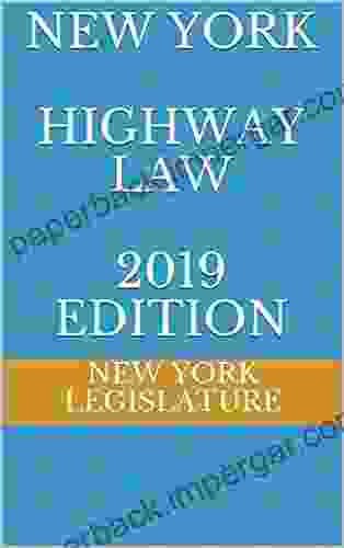 NEW YORK HIGHWAY LAW 2024 EDITION