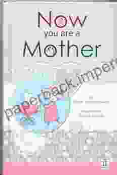 Now You are a Mother