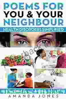 Poems For You Your Neighbour: Health Disorders Simplified