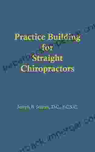 Practice Building for Straight Chiropractors