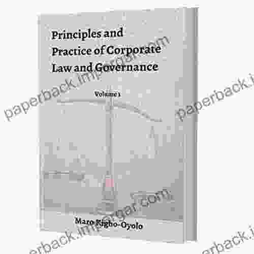 PRINCIPLES AND PRACTICE OF CORPORATE LAW AND GOVERNANCE ( Volume 1)