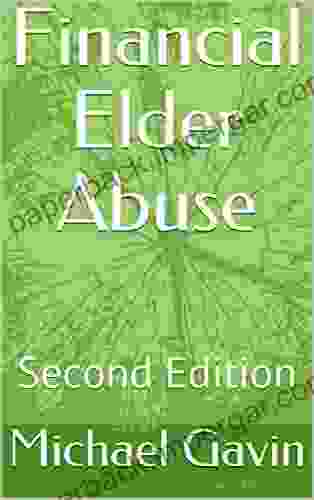 Financial Elder Abuse: Second Edition