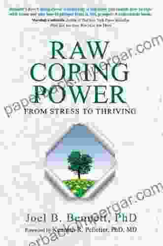 Raw Coping Power: From Stress to Thriving