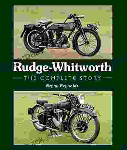 Rudge Whitworth: The Complete Story (Crowood Motoclassics)