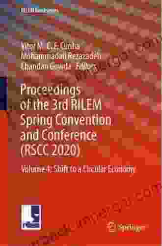 Proceedings Of The 3rd RILEM Spring Convention And Conference (RSCC 2024): Volume 4: Shift To A Circular Economy (RILEM Bookseries 35)