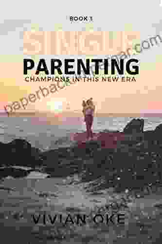 SINGLE PARENTING: Champions in this New Era