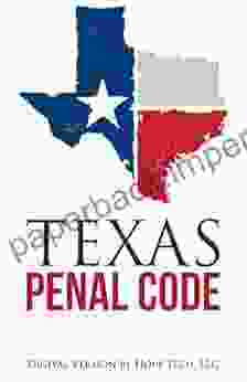 Texas Penal Code Annotated: 2024