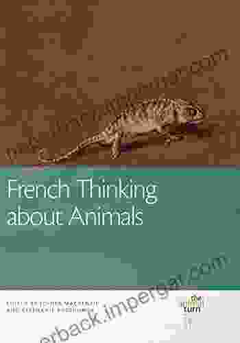 French Thinking About Animals (The Animal Turn)