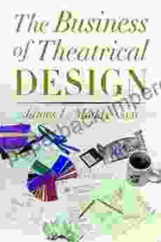 The Business Of Theatrical Design