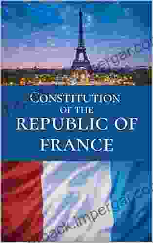 Constitution Of The Republic Of France