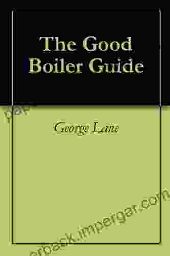 The Good Boiler Guide