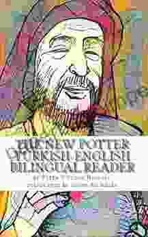 The New Potter Turkish English Bilingual Reader (World Turkish Bilingual Readers 1)