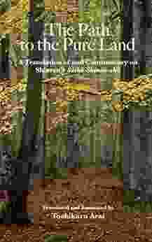 The Path To The Pure Land: A Translation Of And Commentary On Shinran S Saiho Shinan Sho