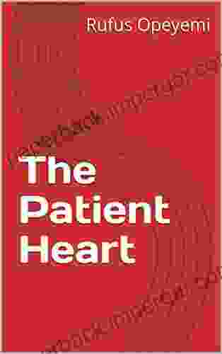 The Patient Heart