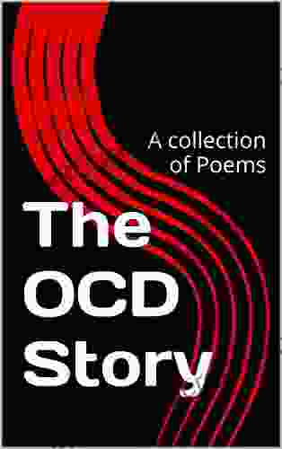 The OCD Story: A Collection Of Poems