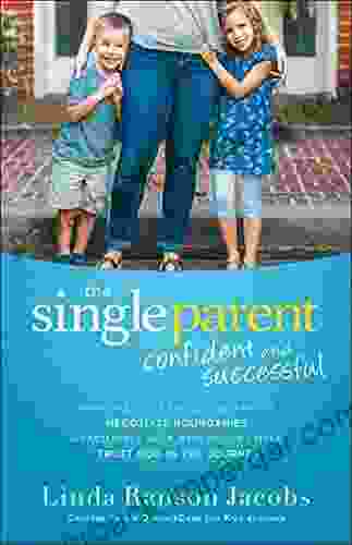 The Single Parent: Confident And Successful