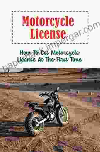 Motorcycle License: How To Get Motorcycle License At The First Time