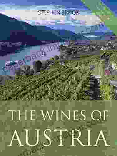 The Wines Of Austria (The Infinite Ideas Classic Wine Library)