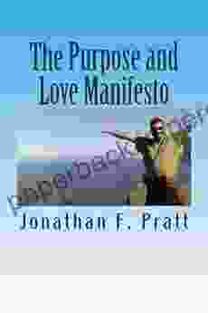 The Purpose And Love Manifesto