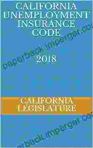 CALIFORNIA UNEMPLOYMENT INSURANCE CODE 2024