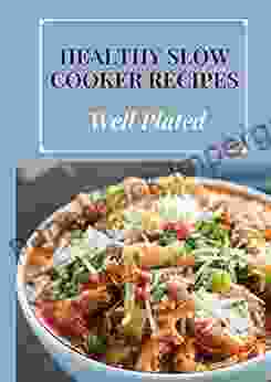 Healthy Slow Cooker Recipes: Well Plated: Slow Cooker Meals With Ground Beef