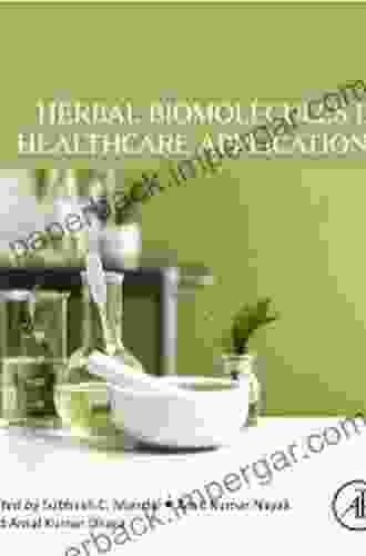 Herbal Biomolecules In Healthcare Applications