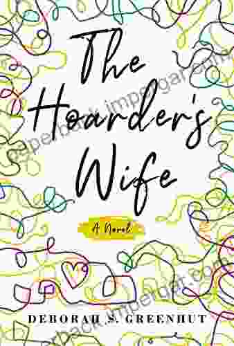 The Hoarder S Wife: A Novel