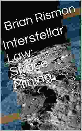 Interstellar Law: Space Mining