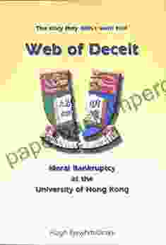 Web Of Deceit: Moral Bankruptcy At The University Of Hong Kong