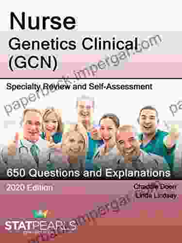 Nurse Genetics Clinical (GCN): Specialty Review and Self Assessment