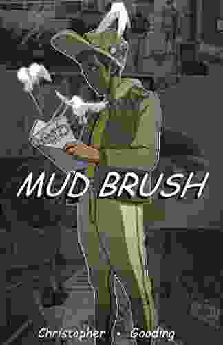 Mud Brush 1: Comic Art And Tutorials