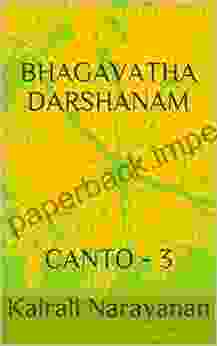 BHAGAVATHA DARSHANAM: CANTO 3 (SRIMAD BHAGAVATHAM 4)