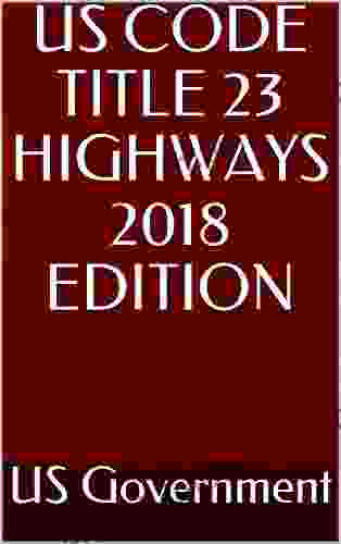 US CODE TITLE 23 HIGHWAYS 2024 EDITION