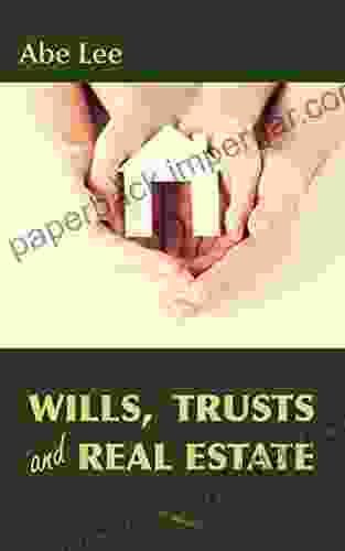 Wills Trusts And Real Estate